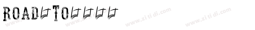 ROAD TO字体转换
